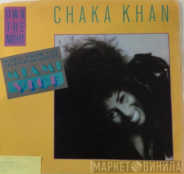 Chaka Khan  - Own The Night