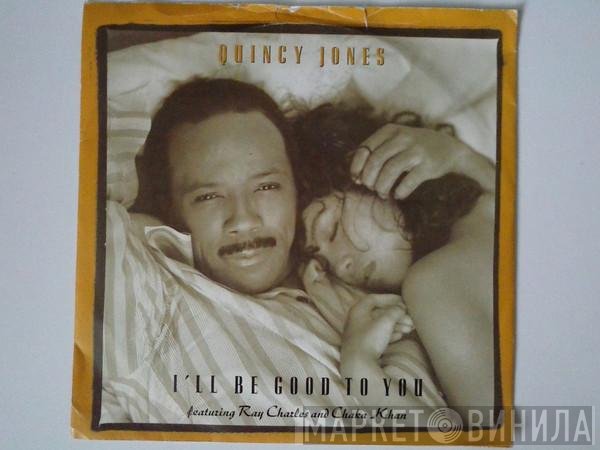 Chaka Khan, Quincy Jones, Ray Charles - I'll Be Good To You