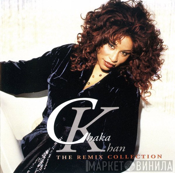 Chaka Khan  - The Remix Collection