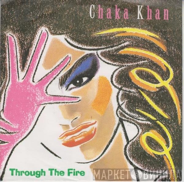 Chaka Khan  - Through The Fire