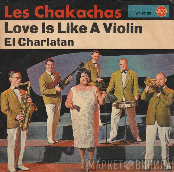 Chakachas - Love Is Like A Violin