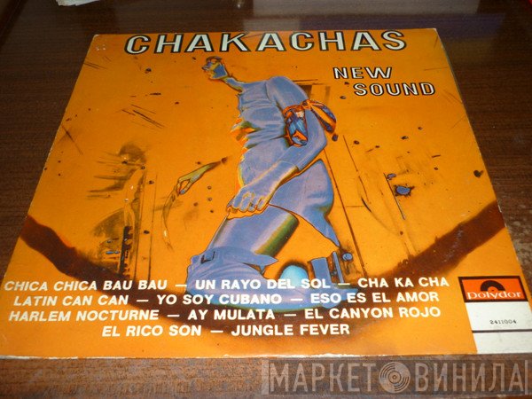 Chakachas  - New Sound
