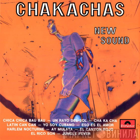 Chakachas  - New Sound