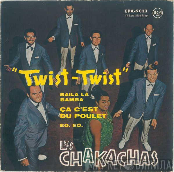 Chakachas - Twist-Twist