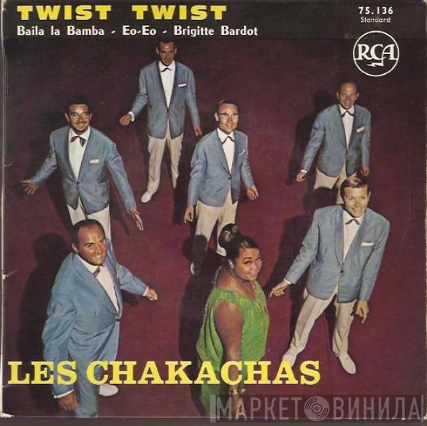 Chakachas - Twist-Twist