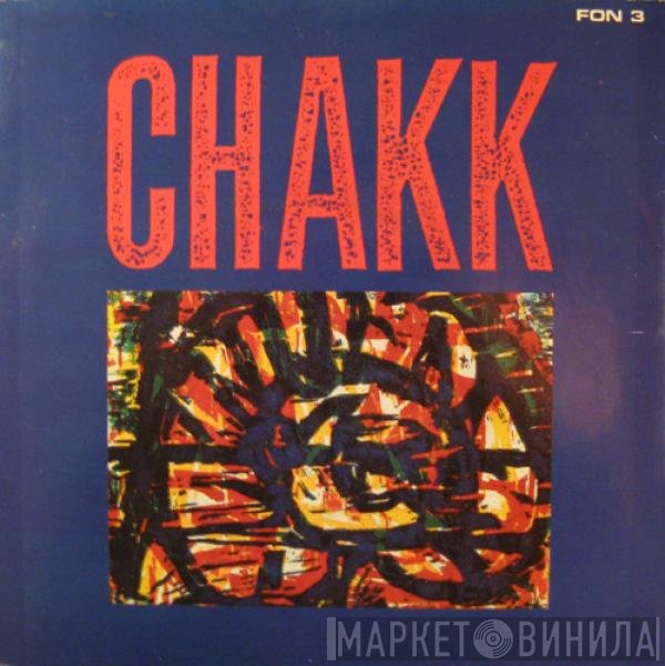 Chakk - Big Hot Blues
