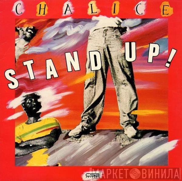Chalice  - Stand Up!