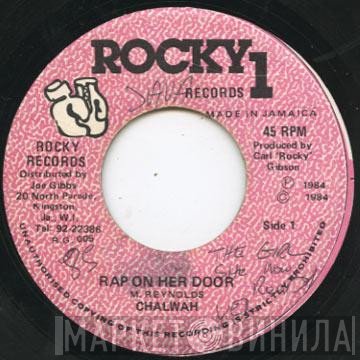 Chalwah - Rap On Her Door