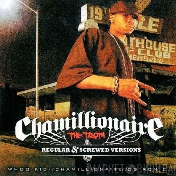 Chamillionaire, DJ Whoo Kid & OG Ron "C"  - The Truth