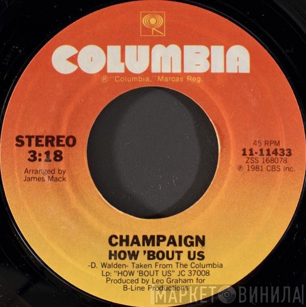 Champaign - How 'Bout Us