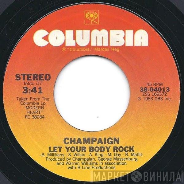 Champaign - Let Your Body Rock