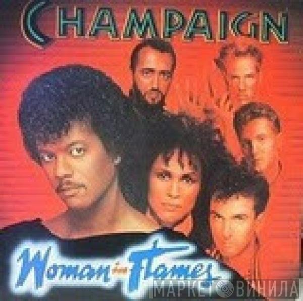 Champaign  - Woman In Flames