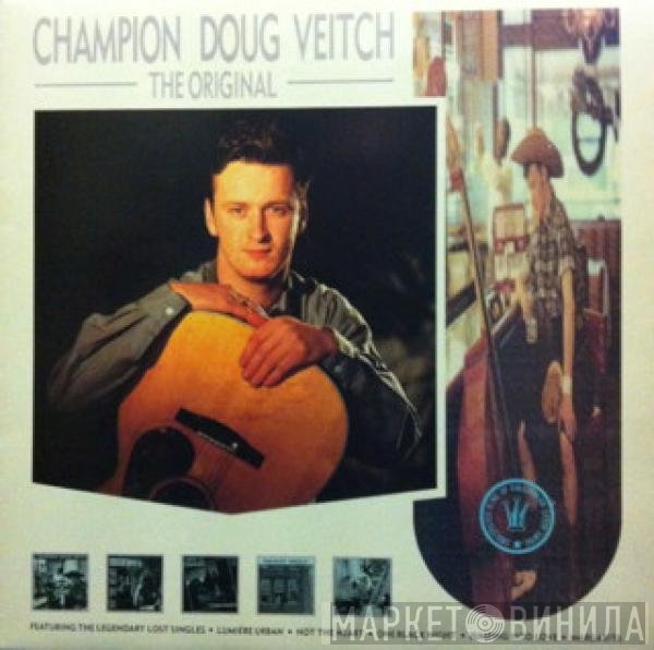 Champion Doug Veitch - The Original