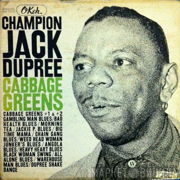 Champion Jack Dupree  - Cabbage Greens