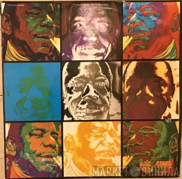 Champion Jack Dupree - The Incredible