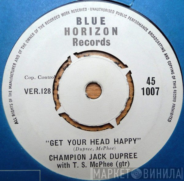 Champion Jack Dupree, Tony McPhee - Get Your Head Happy