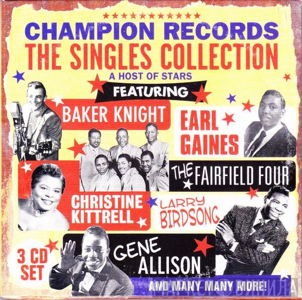  - Champion Records The Singles Collection