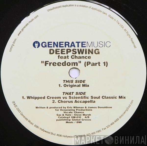 Chance, Deep Swing - Freedom (Part 1)