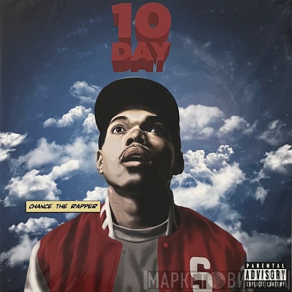 Chance The Rapper  - 10 Day