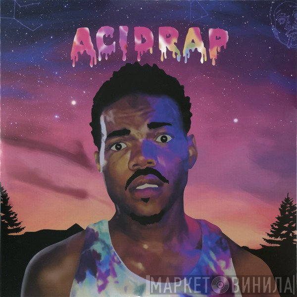 Chance The Rapper  - Acid Rap