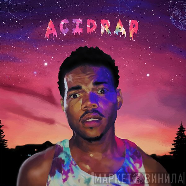 Chance The Rapper  - Acid Rap