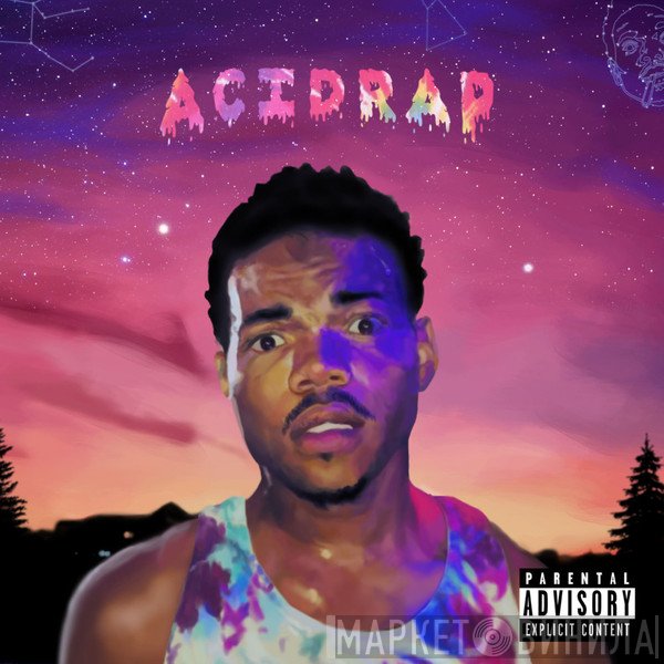 Chance The Rapper  - Acid Rap