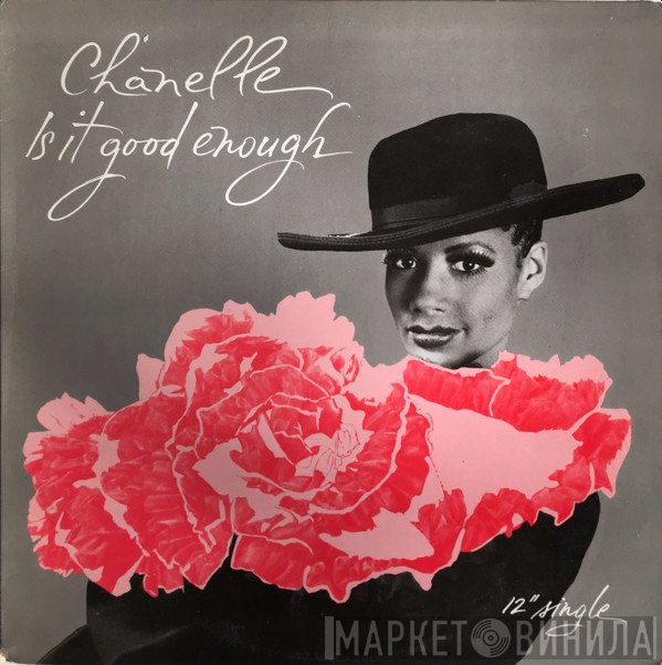 Chanelle - Is It Good Enough