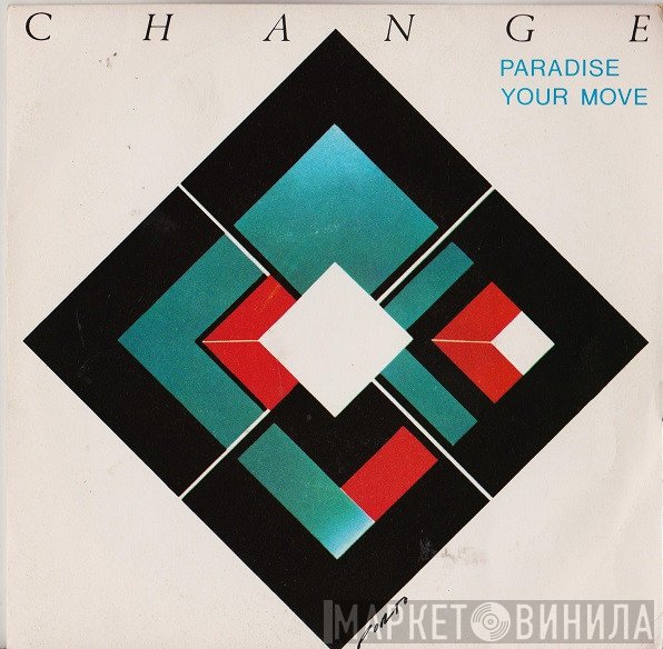 Change  - Paradise / Your Move