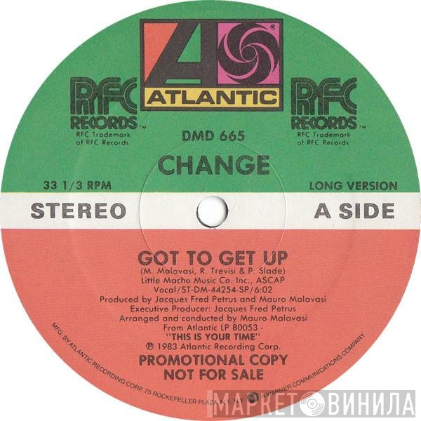 Change  - Got To Get Up