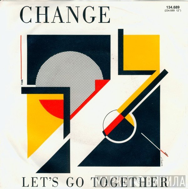 Change  - Let's Go Together