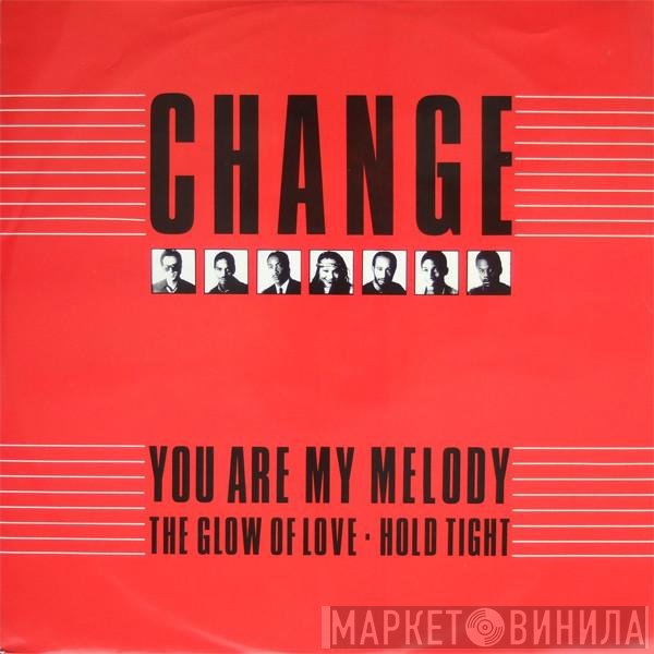 Change - You Are My Melody