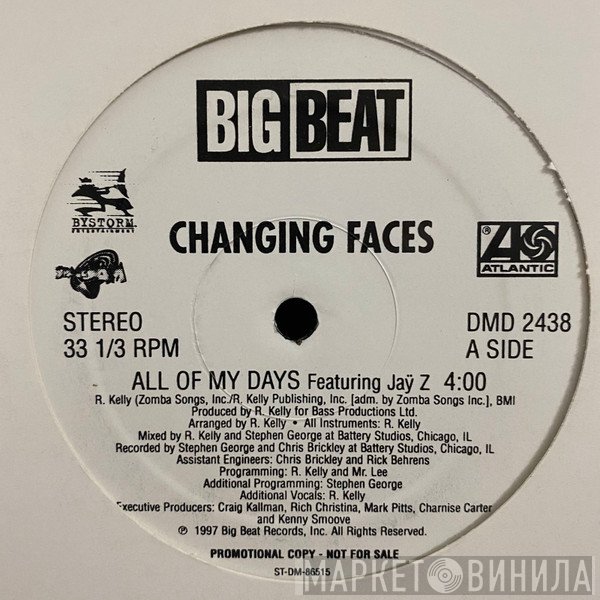 Changing Faces - All Of My Days