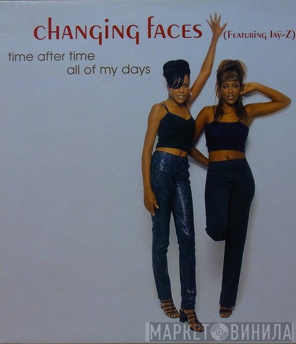 Changing Faces - Time After Time