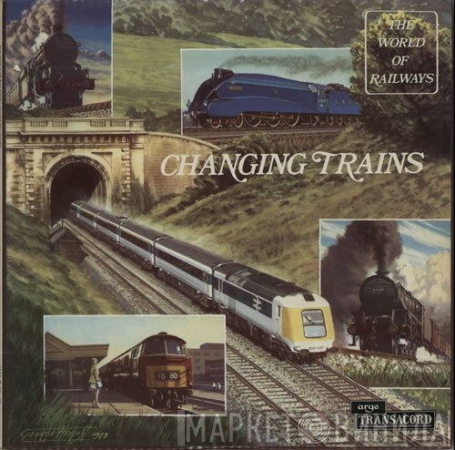  - Changing Trains
