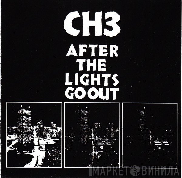 Channel 3  - After The Lights Go Out