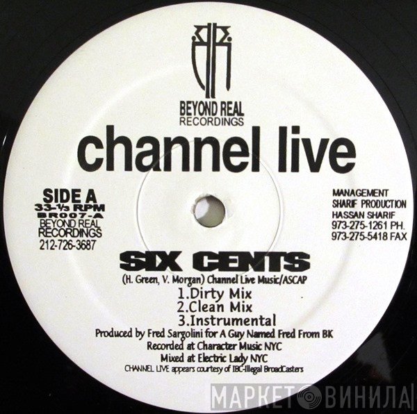 Channel Live - Six Cents / Live 4 Hip Hop
