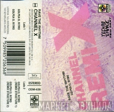 Channel X  - Rave The Rhythm