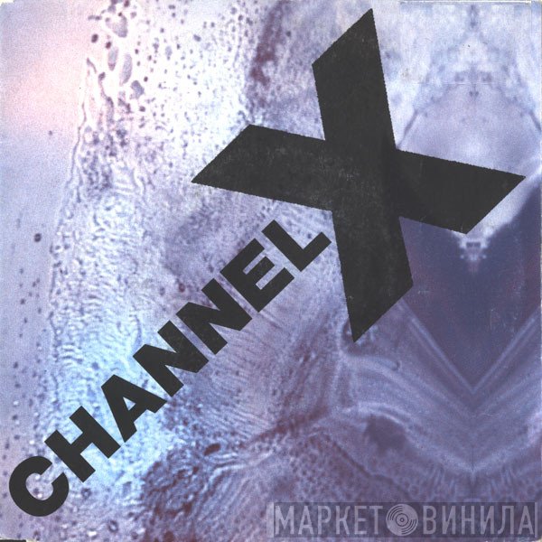Channel X  - Rave The Rhythm