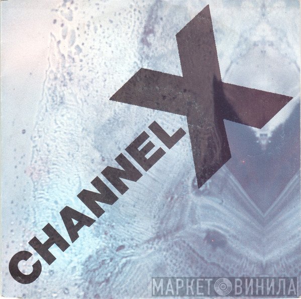 Channel X  - Rave The Rhythm