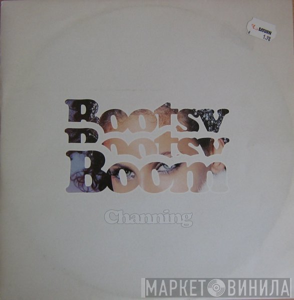 Channing  - Bootsy Bootsy Boom