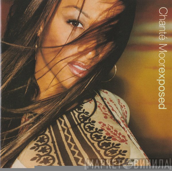Chanté Moore  - Exposed