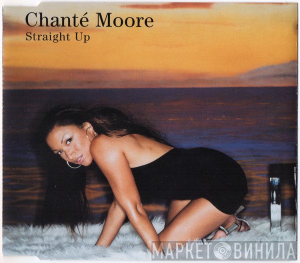 Chanté Moore - Straight Up