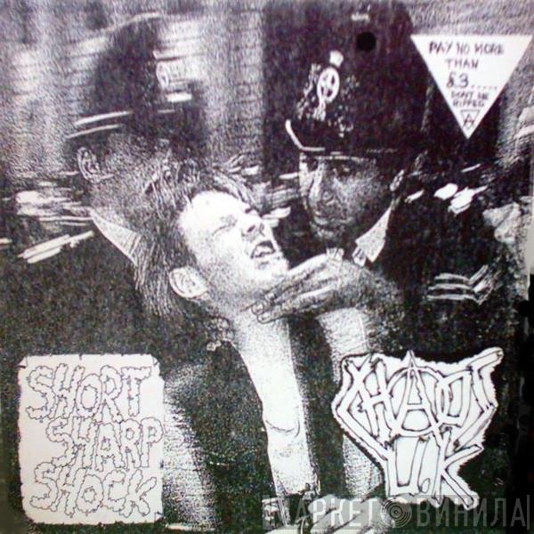 Chaos UK  - Short Sharp Shock