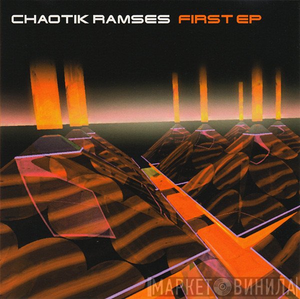 Chaotik Ramses  - First EP