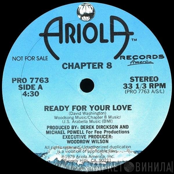 Chapter 8 - Ready For Your Love