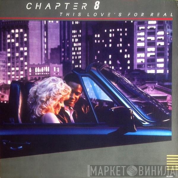 Chapter 8  - This Love's For Real