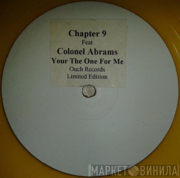 Chapter 9, Colonel Abrams - You're The One For Me
