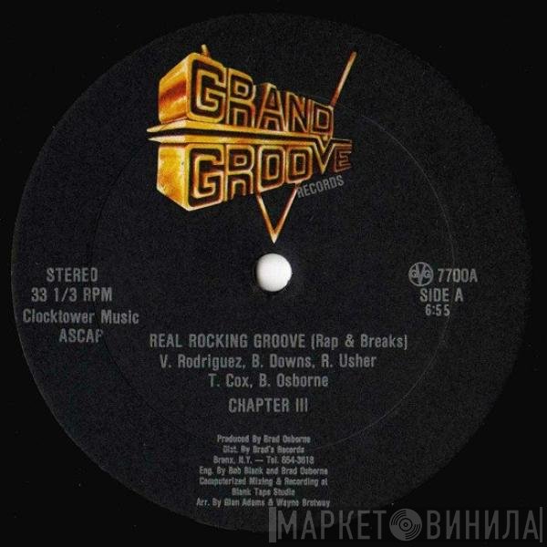 Chapter III / Grand Groove Bunch  - Real Rocking Groove (Rap & Breaks)