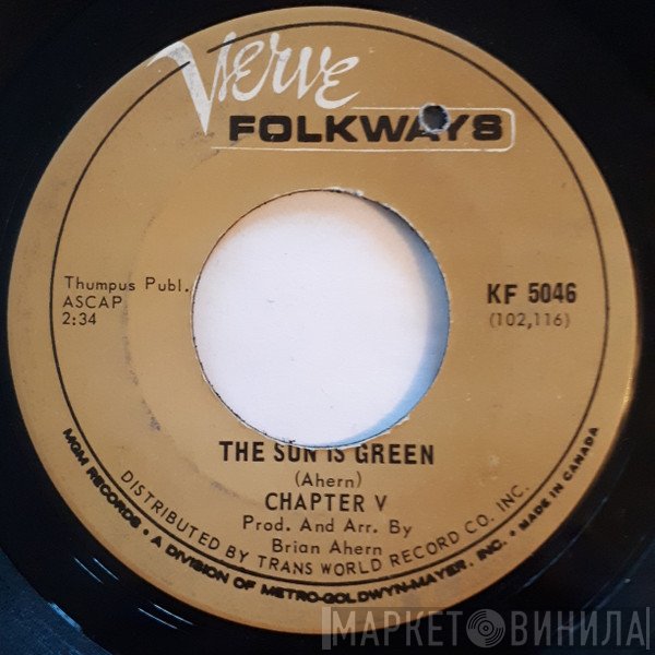 Chapter V   - The Sun Is Green