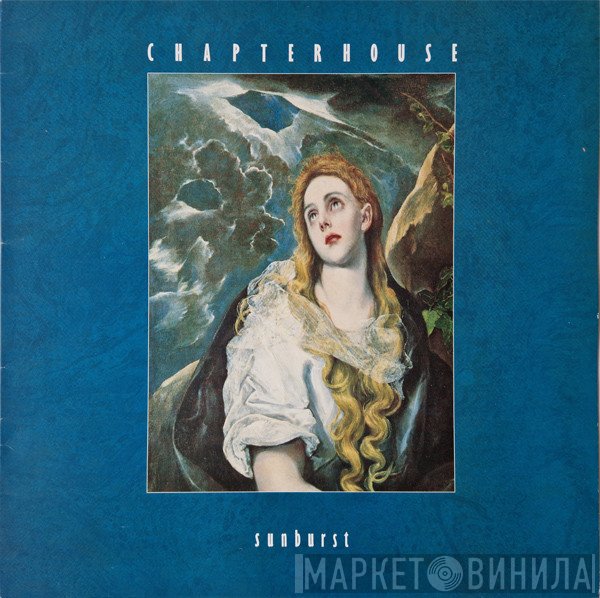 Chapterhouse  - Sunburst
